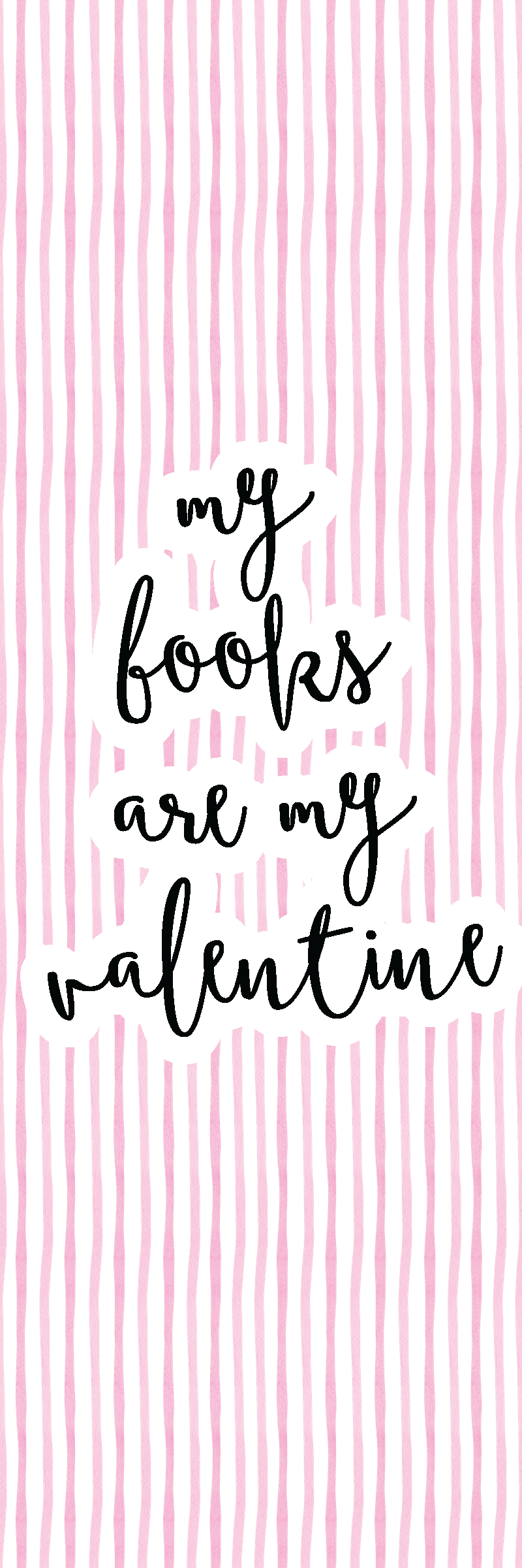 My Books Are My Valentine Bookmark