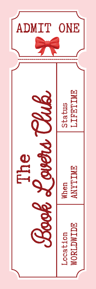 The Book Lovers Club Admit One Bookmark